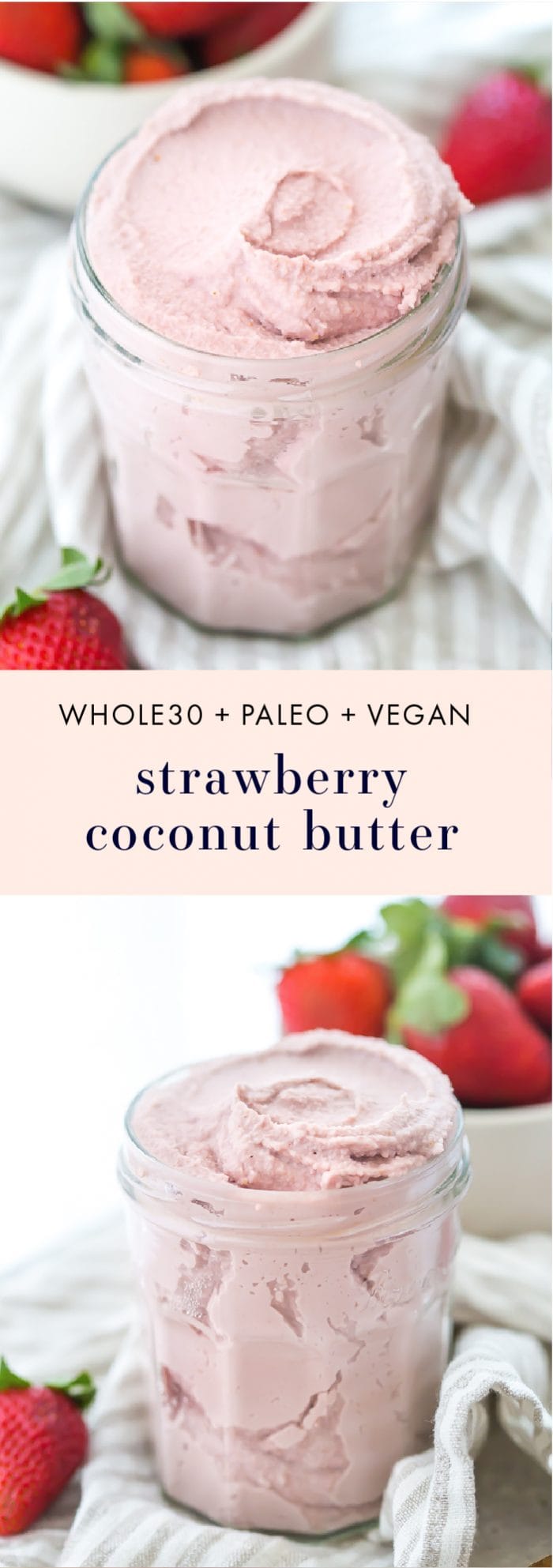 This strawberry coconut butter is rich, creamy, and fruity. You'll want a jar of this Whole30 coconut butter in your fridge all summer long! Made with only 2 ingredients, it only takes a few minutes to come together, and you'll fall in love with this Whole30 coconut butter. Promise! 