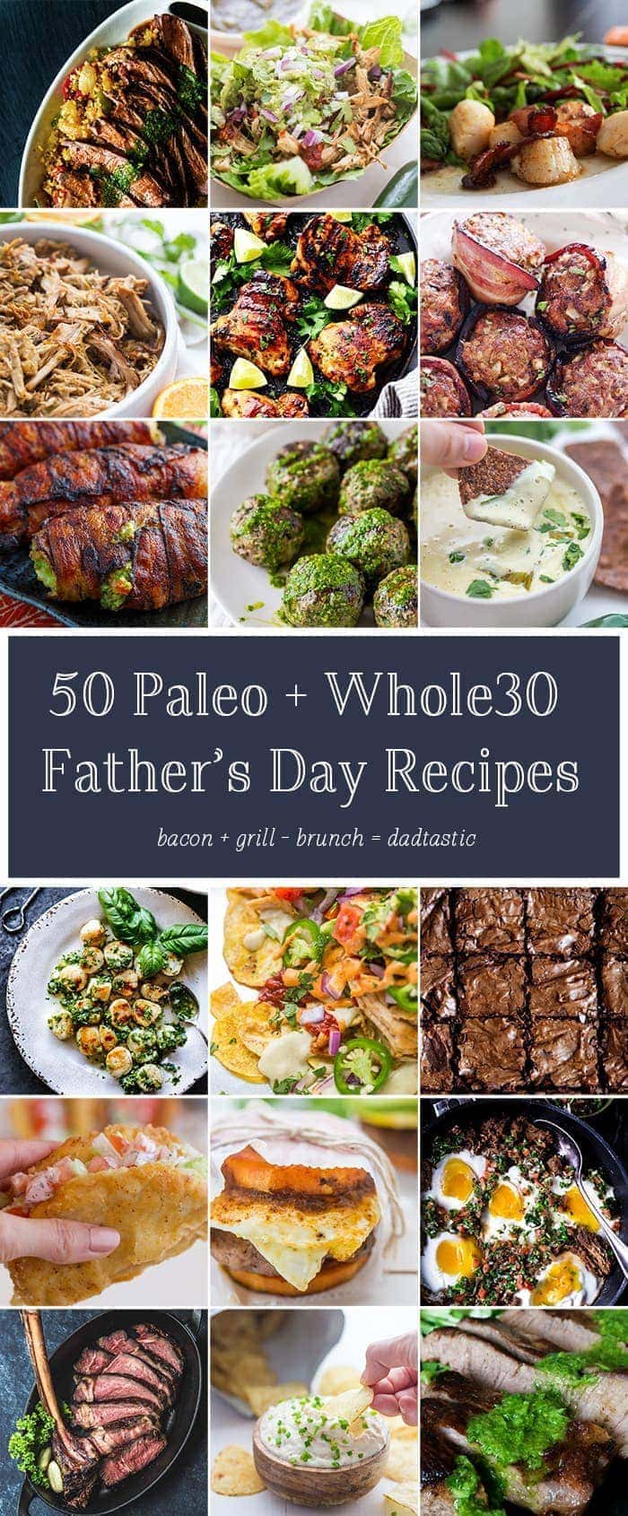 50 Paleo Father’s Day Recipes (Whole30)