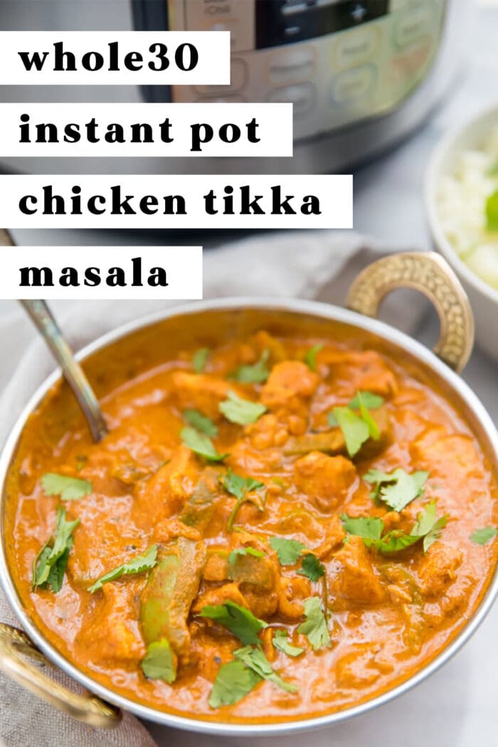 Pin graphic for Whole30 Instant Pot Chicken Tikka Masala