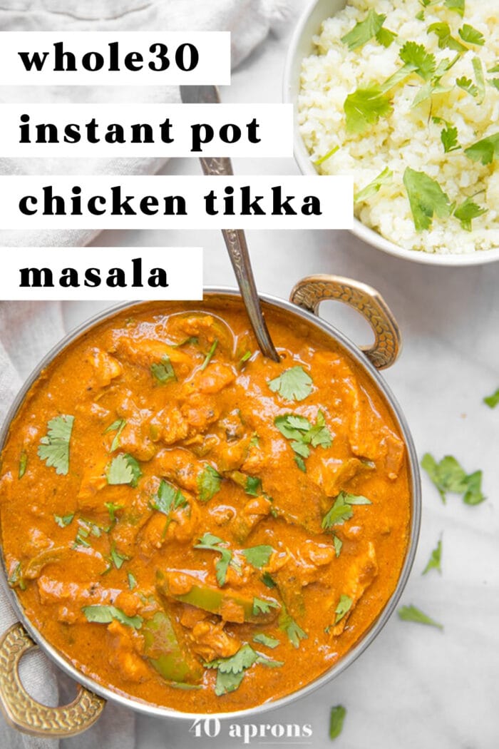 Pin graphic for Whole30 Instant Pot Chicken Tikka Masala