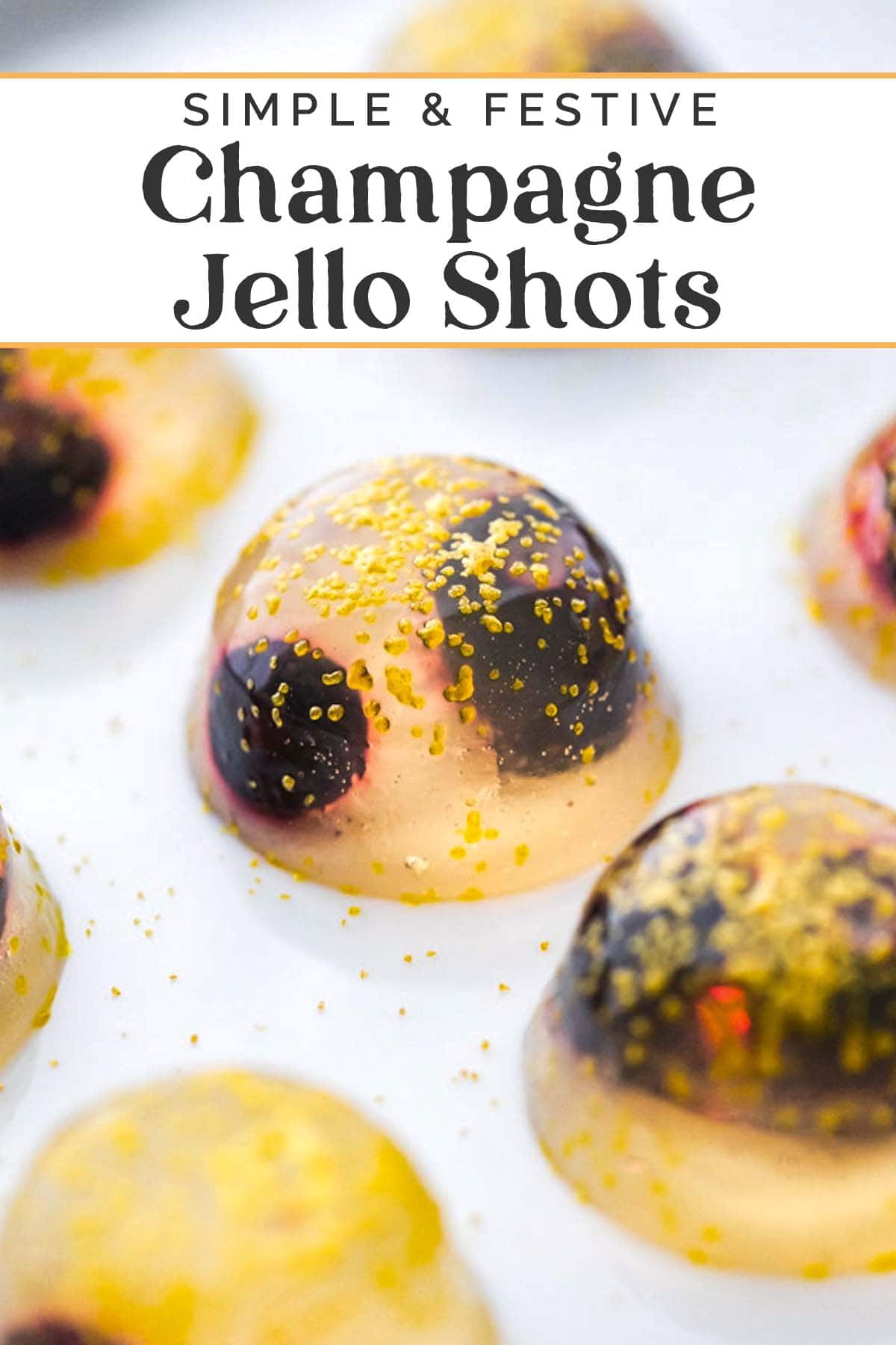 Pin graphic for champagne jello shots.