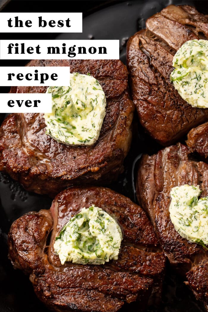 Pinterest graphic for the best filet mignon recipe ever