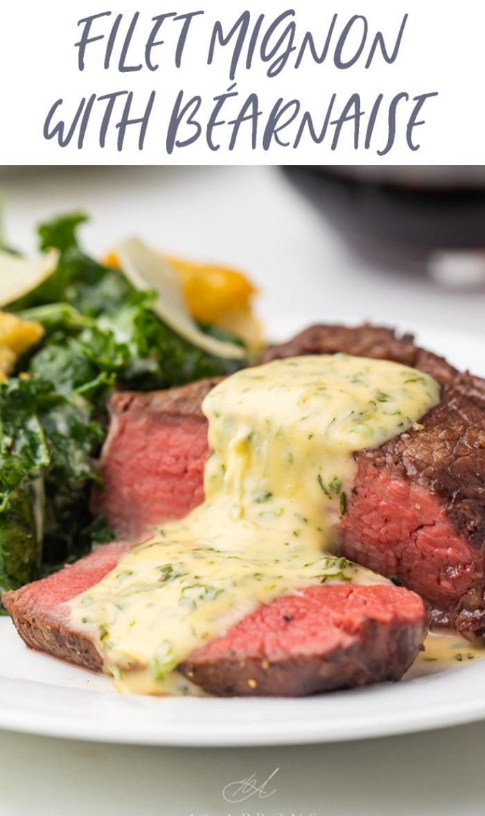 Filet Mignon with Bearnaise Sauce Pinterest graphic