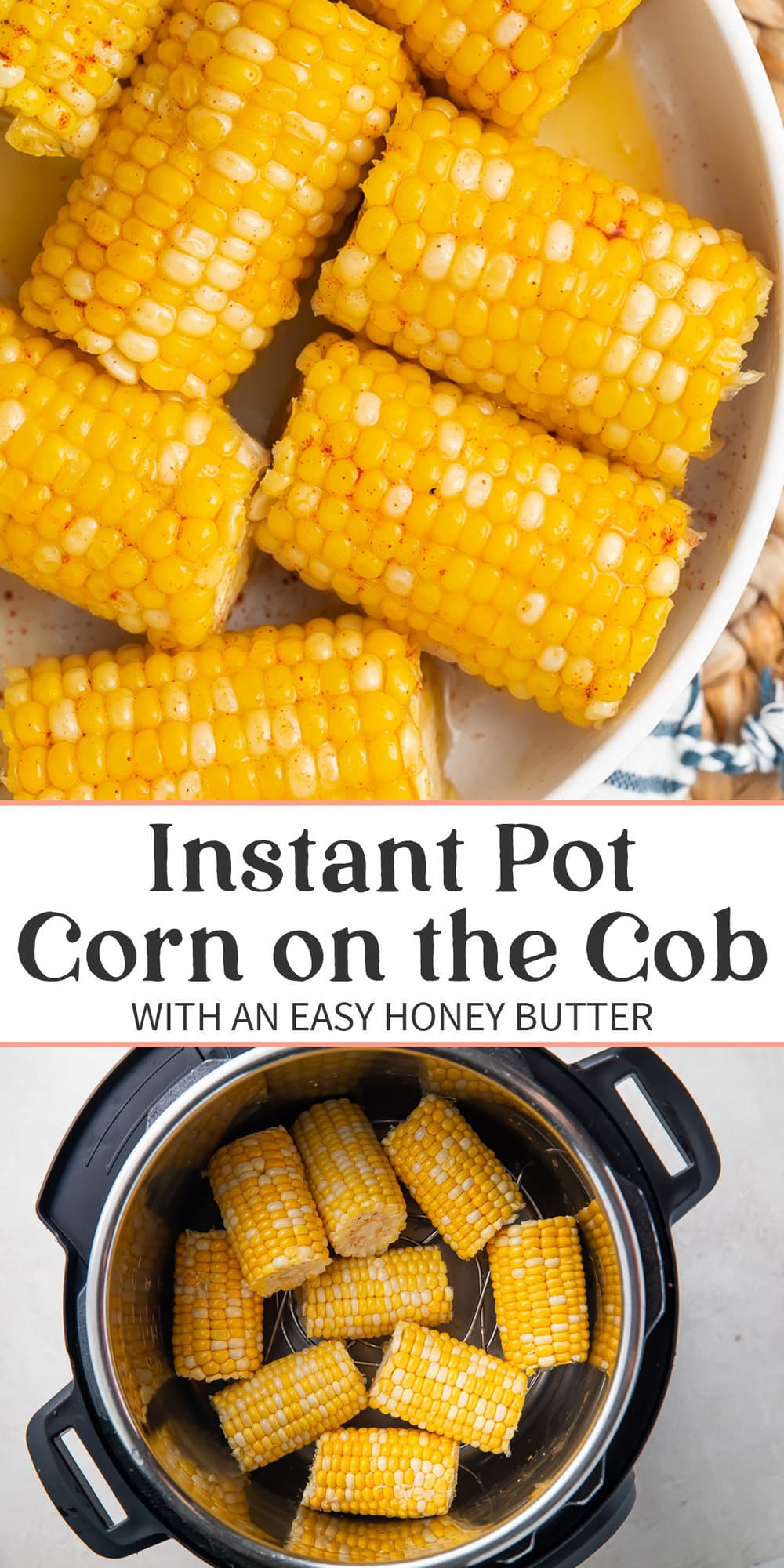 Pin graphic for Instant Pot corn on the cob.