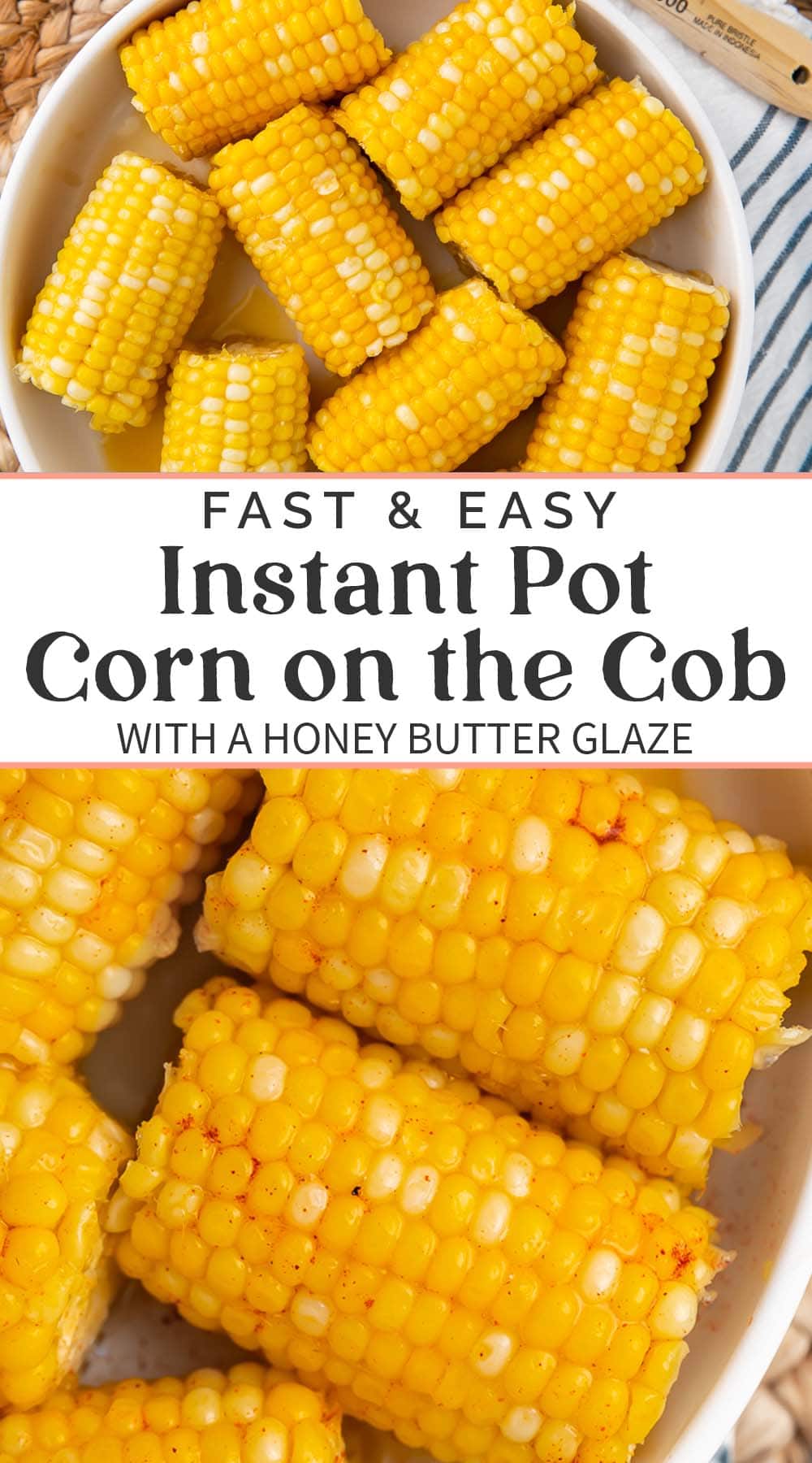 Pin graphic for Instant Pot corn on the cob.