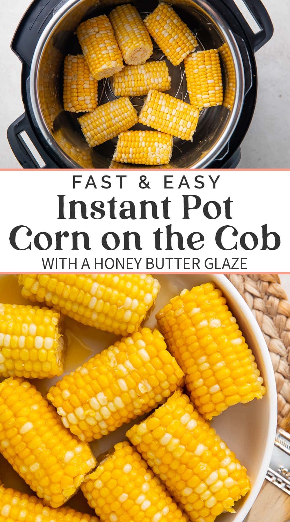 Pin graphic for Instant Pot corn on the cob.