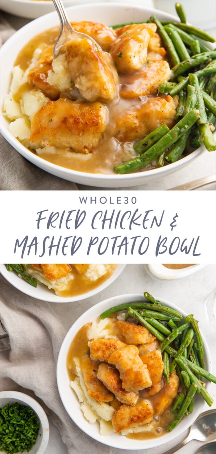 Pinterest graphic for a Whole30 fried chicken and mashed potato bowl with gravy