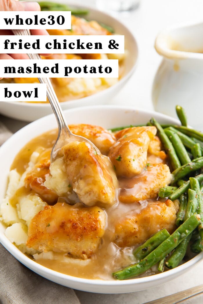 Pinterest graphic for a Whole30 fried chicken and mashed potato bowl with gravy