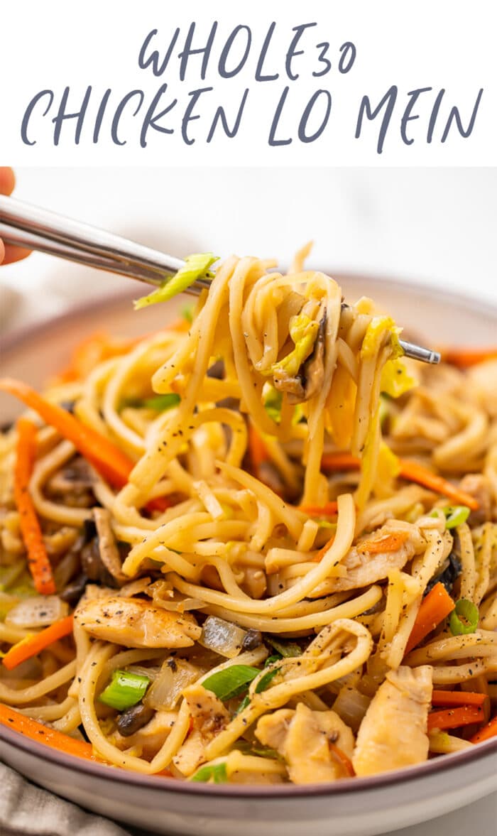 Pinterest graphic for Whole30 chicken lo mein