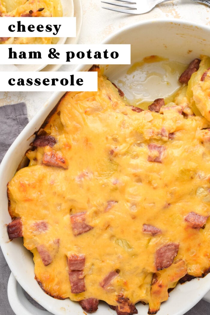 Pinterest graphic for cheesy ham and potato casserole