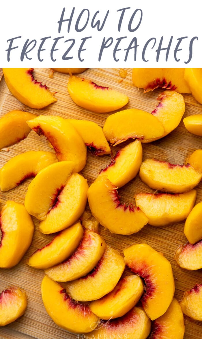 Pin graphic for how to freeze peaches