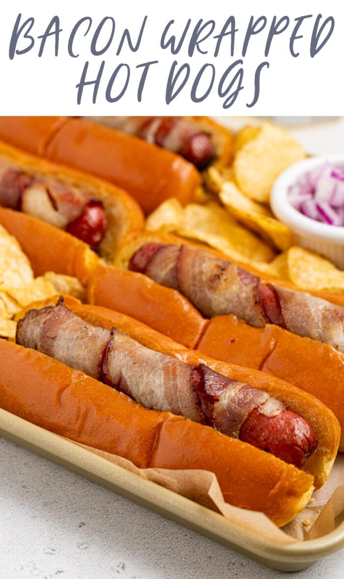 Pin graphic for bacon wrapped hot dogs