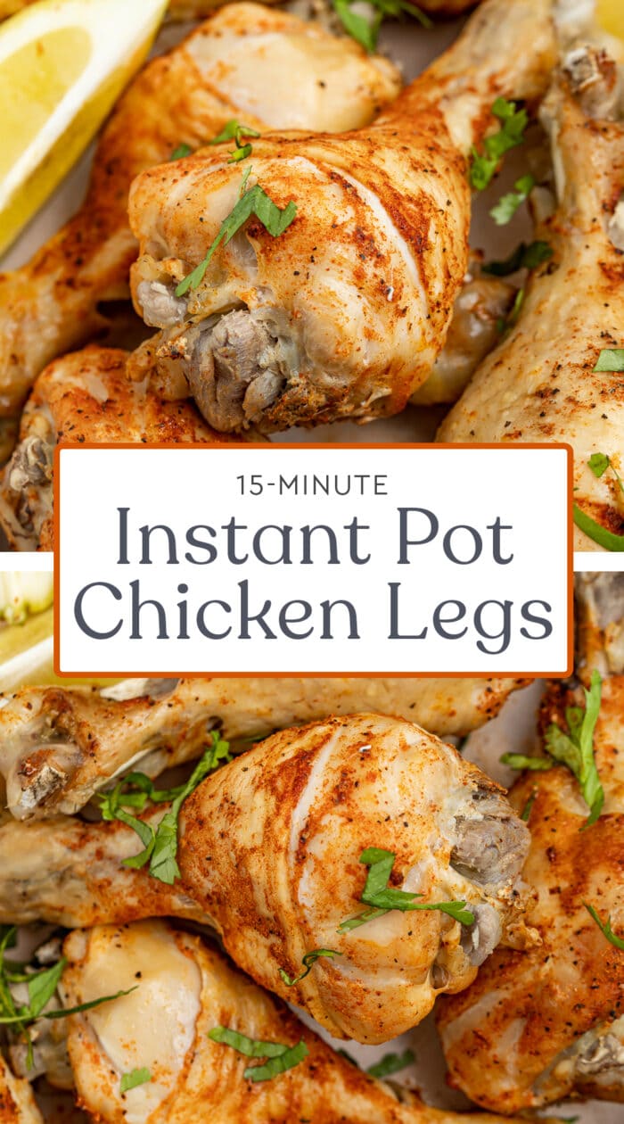 Pin graphic for Instant Pot chicken legs