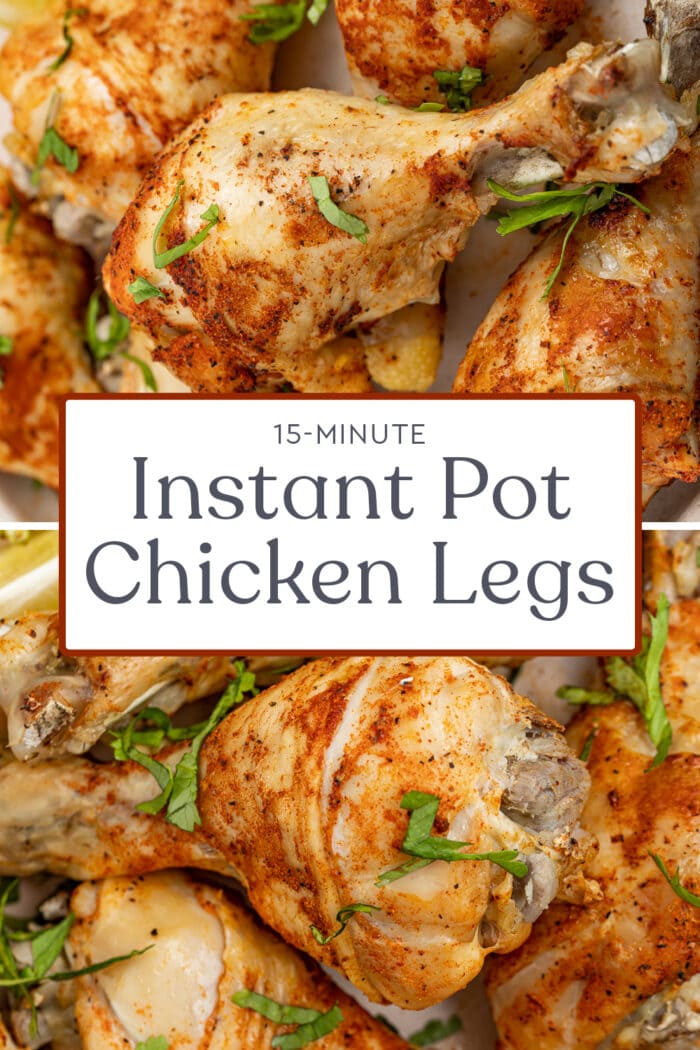 Pin graphic for Instant Pot chicken legs