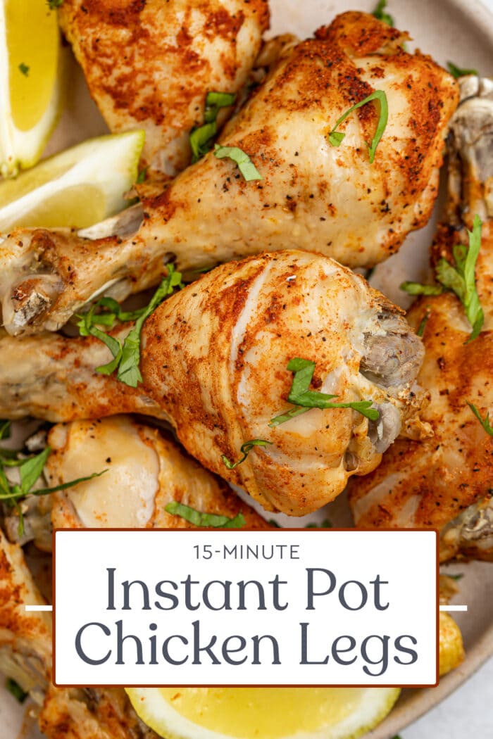 Pin graphic for Instant Pot chicken legs