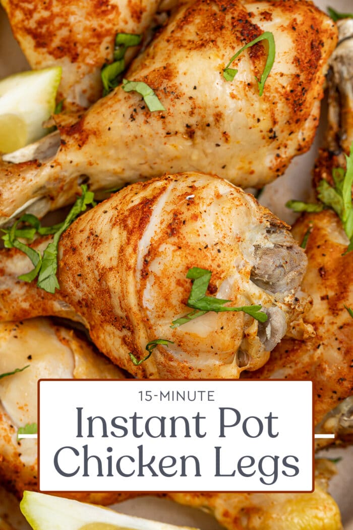 Pin graphic for Instant Pot chicken legs