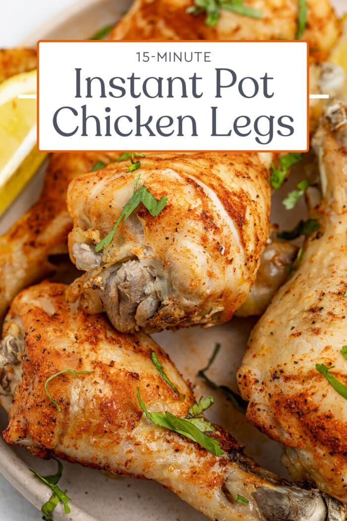 Pin graphic for Instant Pot chicken legs