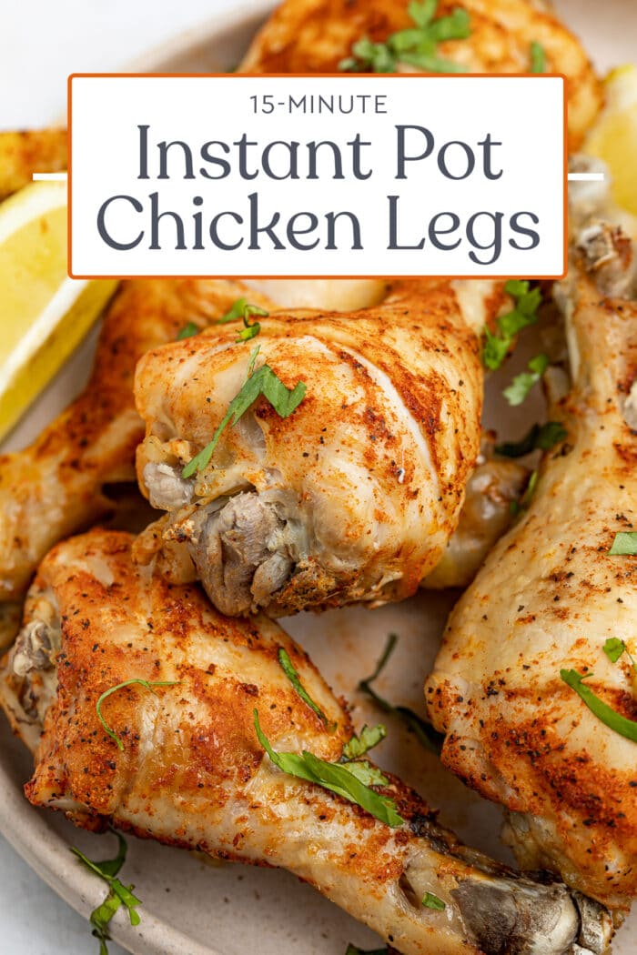 Pin graphic for Instant Pot chicken legs