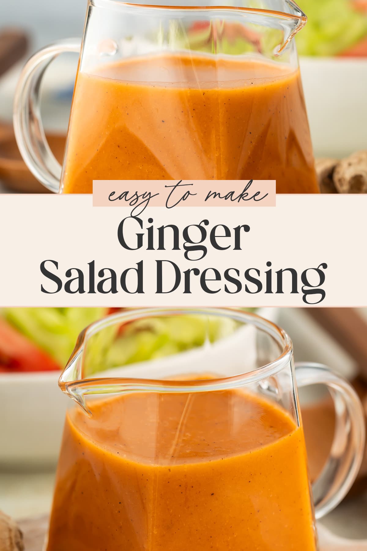 Pin graphic for ginger salad dressing.