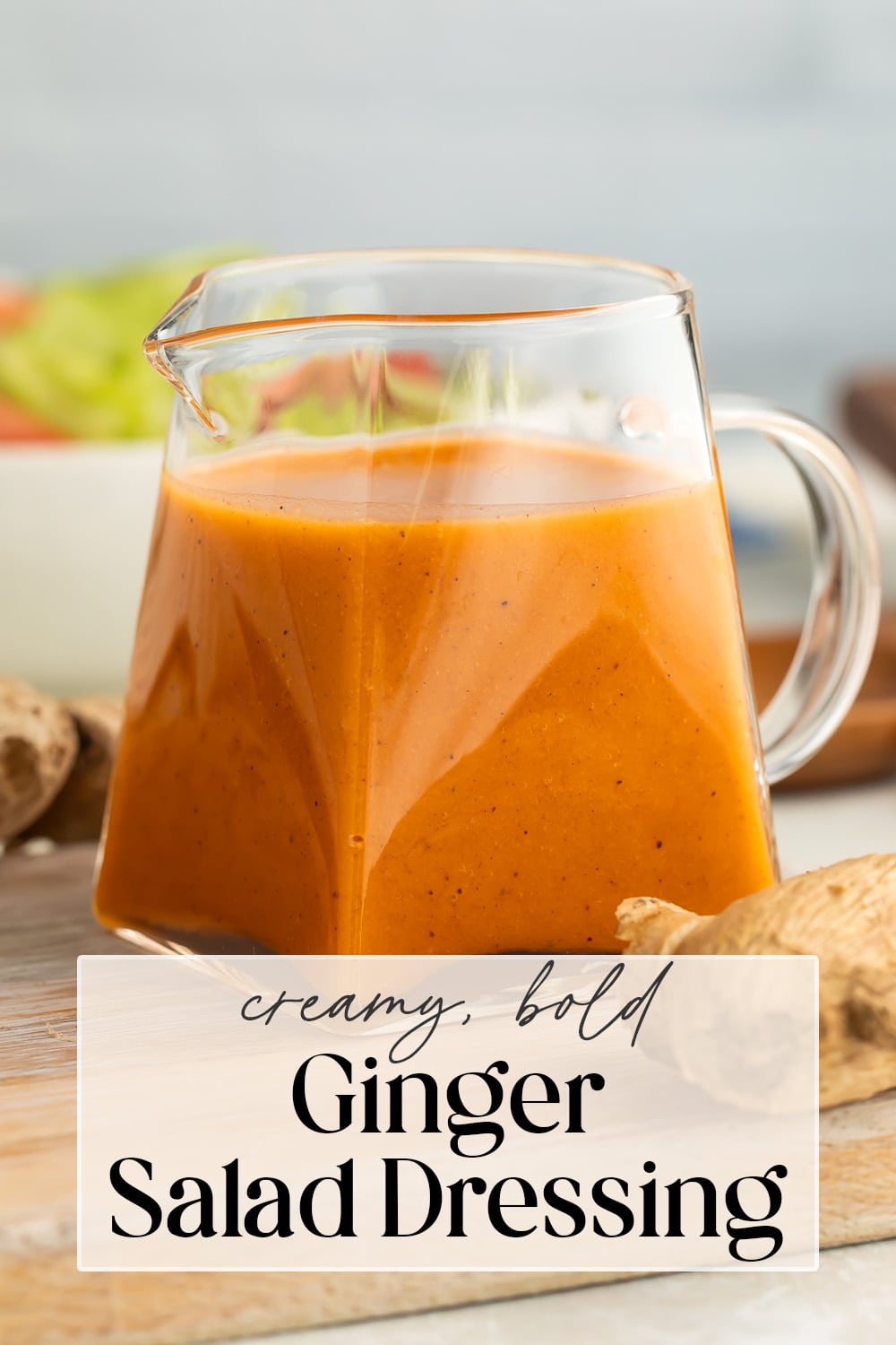 Pin graphic for ginger salad dressing.