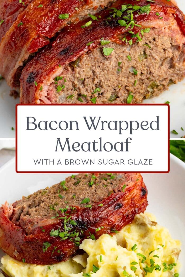 Pin graphic for bacon wrapped meatloaf