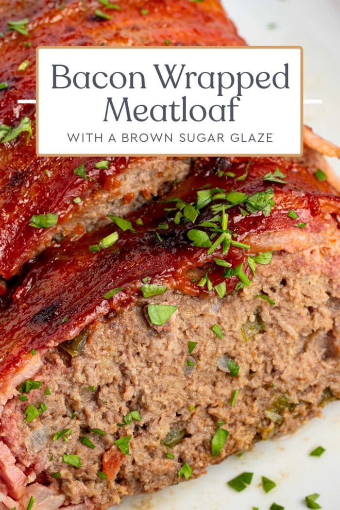 Pin graphic for bacon wrapped meatloaf