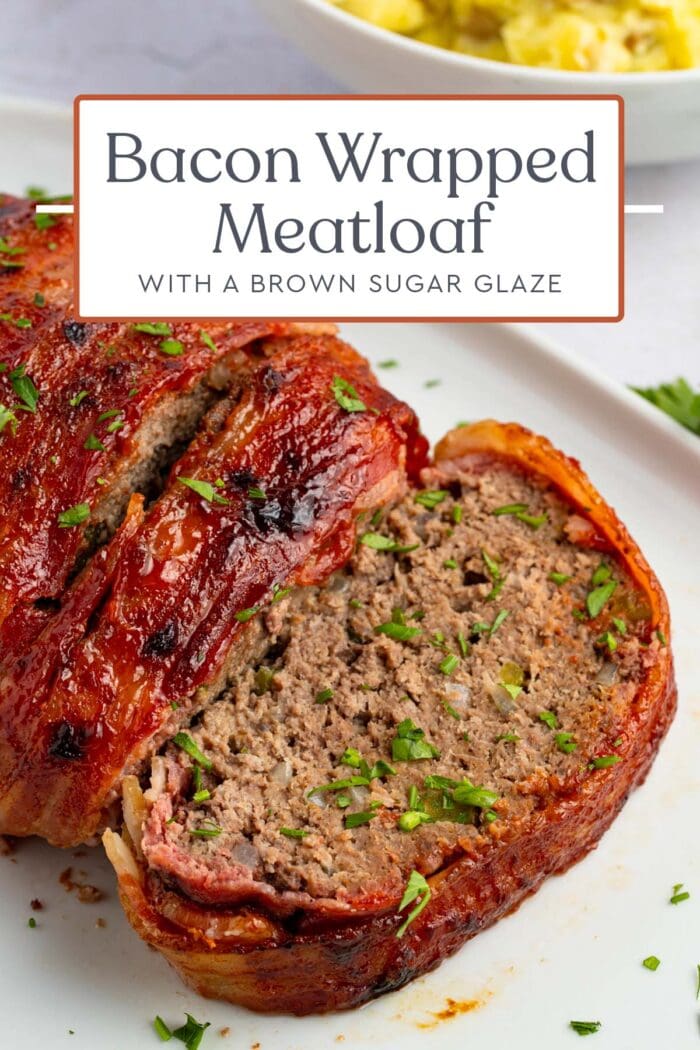 Pin graphic for bacon wrapped meatloaf