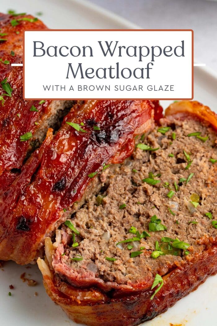 Pin graphic for bacon wrapped meatloaf