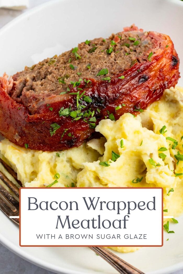 Pin graphic for bacon wrapped meatloaf