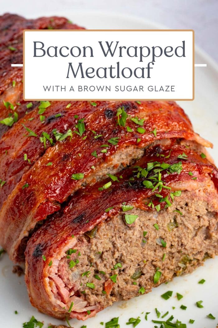 Pin graphic for bacon wrapped meatloaf