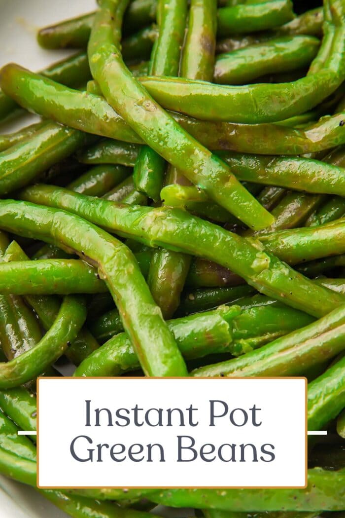 Pin graphic for Instant Pot green beans