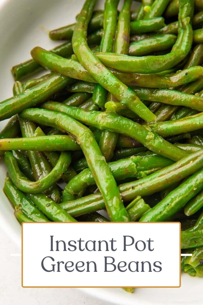 Pin graphic for Instant Pot green beans