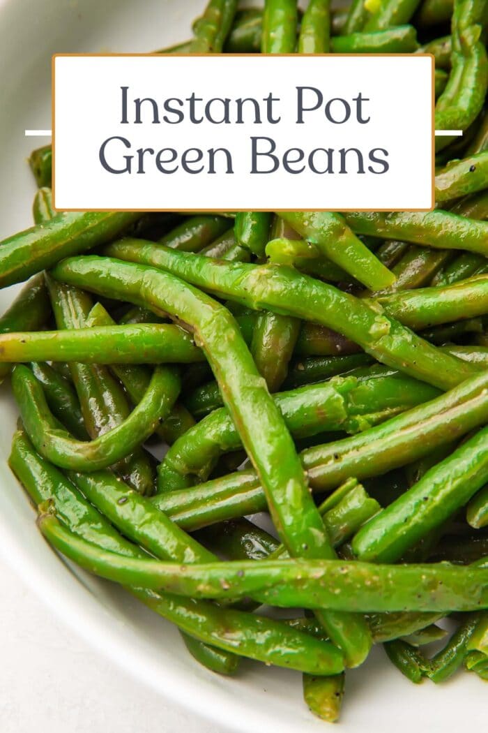 Pin graphic for Instant Pot green beans