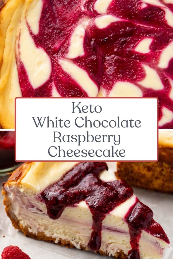 Pin graphic for keto white chocolate raspberry cheesecake