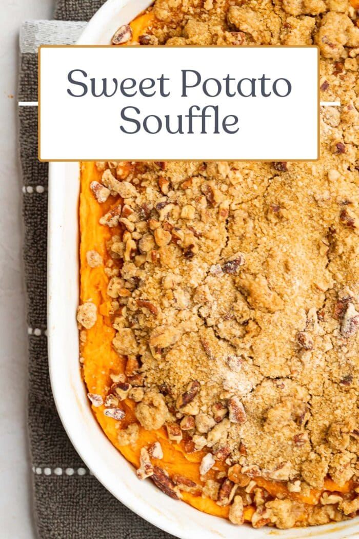 Pin graphic for sweet potato souffle