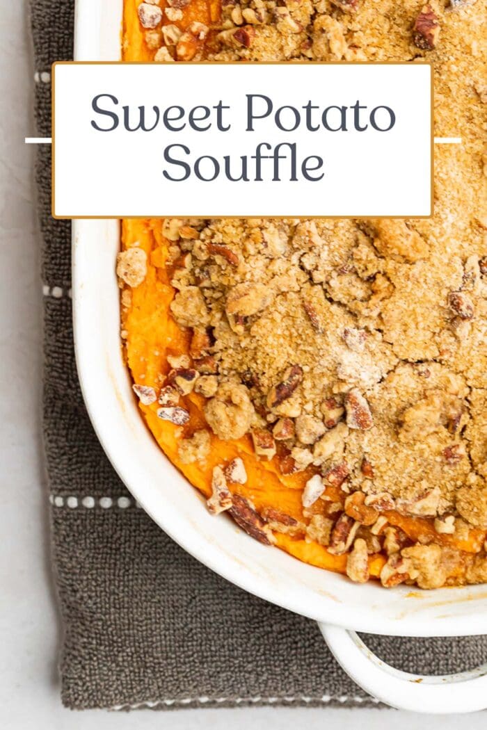 Pin graphic for sweet potato souffle