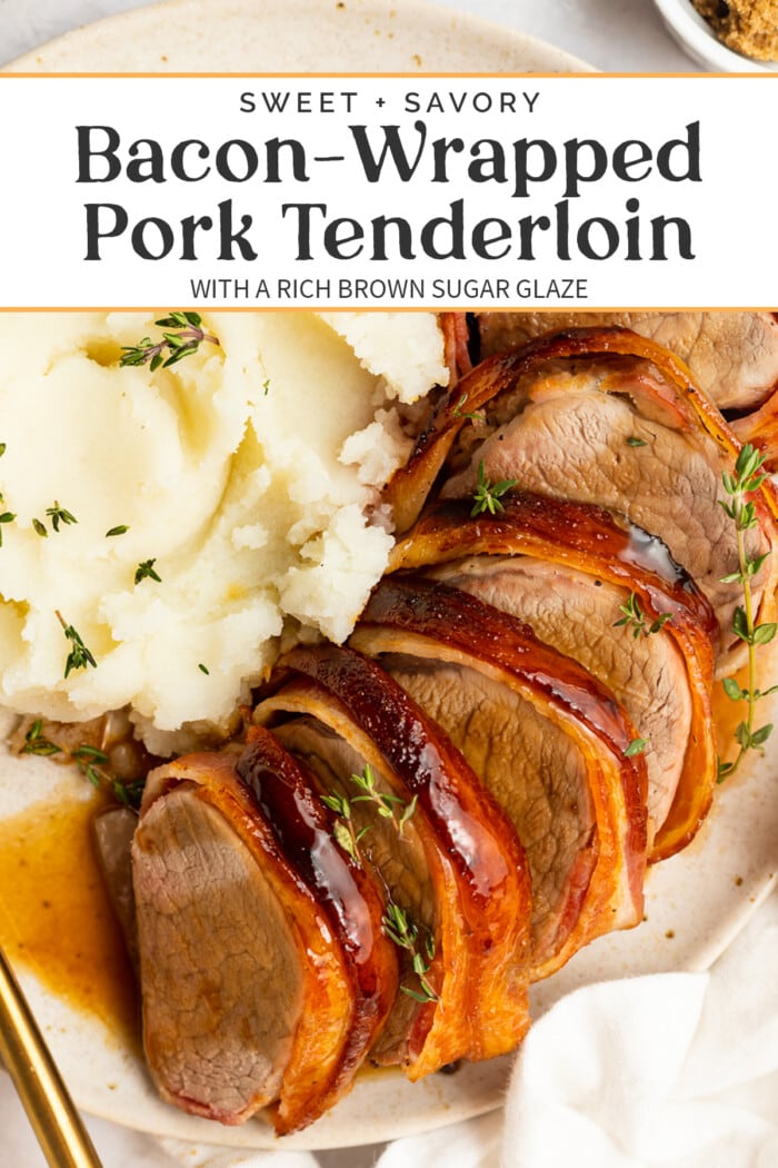 Pin graphic for bacon wrapped pork tenderloin