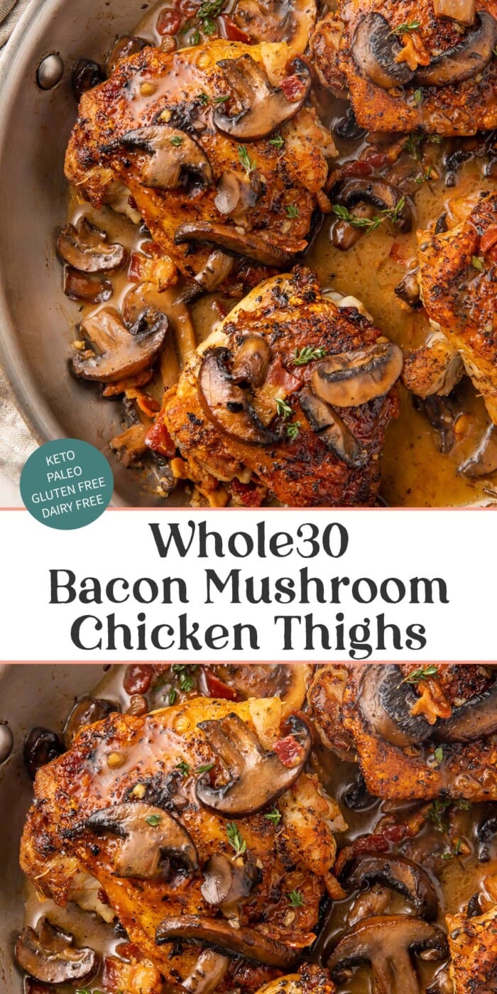 Pin graphic for Whole30 bacon mushroom chicken thighs