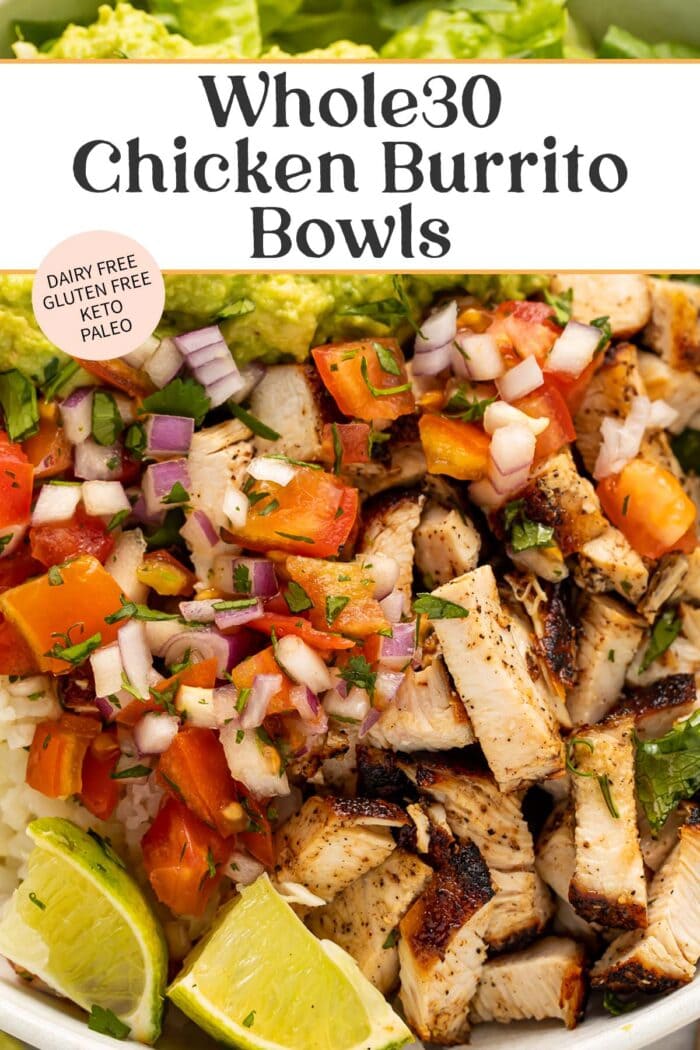 Pin graphic for Whole30 chicken burrito bowls