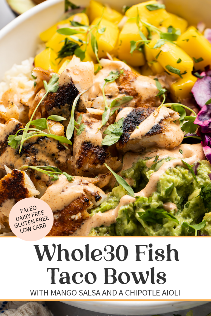 Pin graphic for Whole30 fish taco bowls