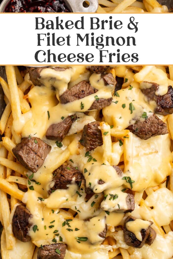 Pin graphic for baked brie and steak cheese fries.