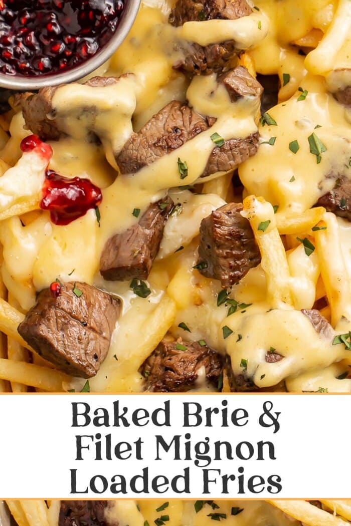 Pin graphic for baked brie and steak cheese fries.