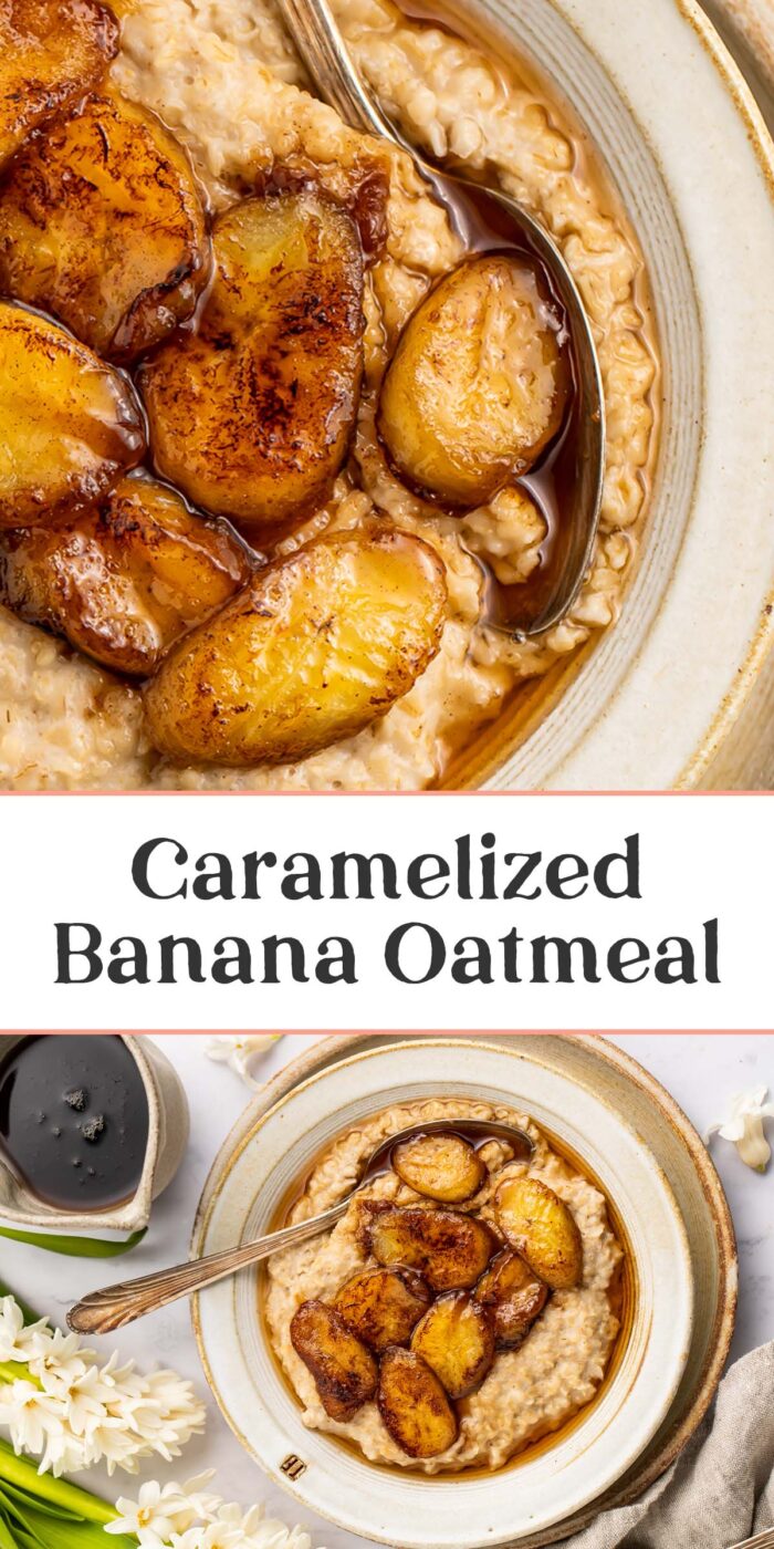 Pin graphic for caramelized banana oatmeal.