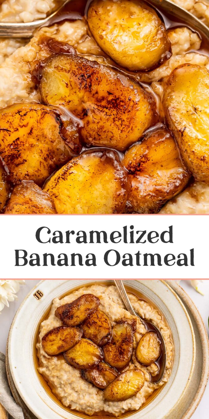 Pin graphic for caramelized banana oatmeal.