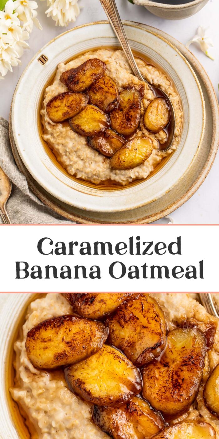 Pin graphic for caramelized banana oatmeal.