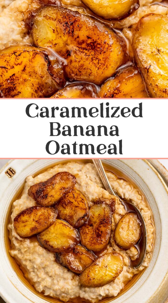 Pin graphic for caramelized banana oatmeal.