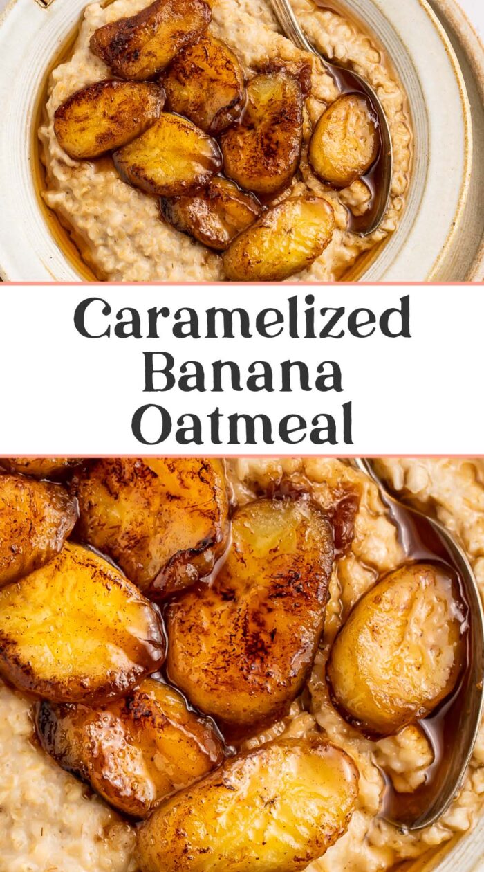 Pin graphic for caramelized banana oatmeal.