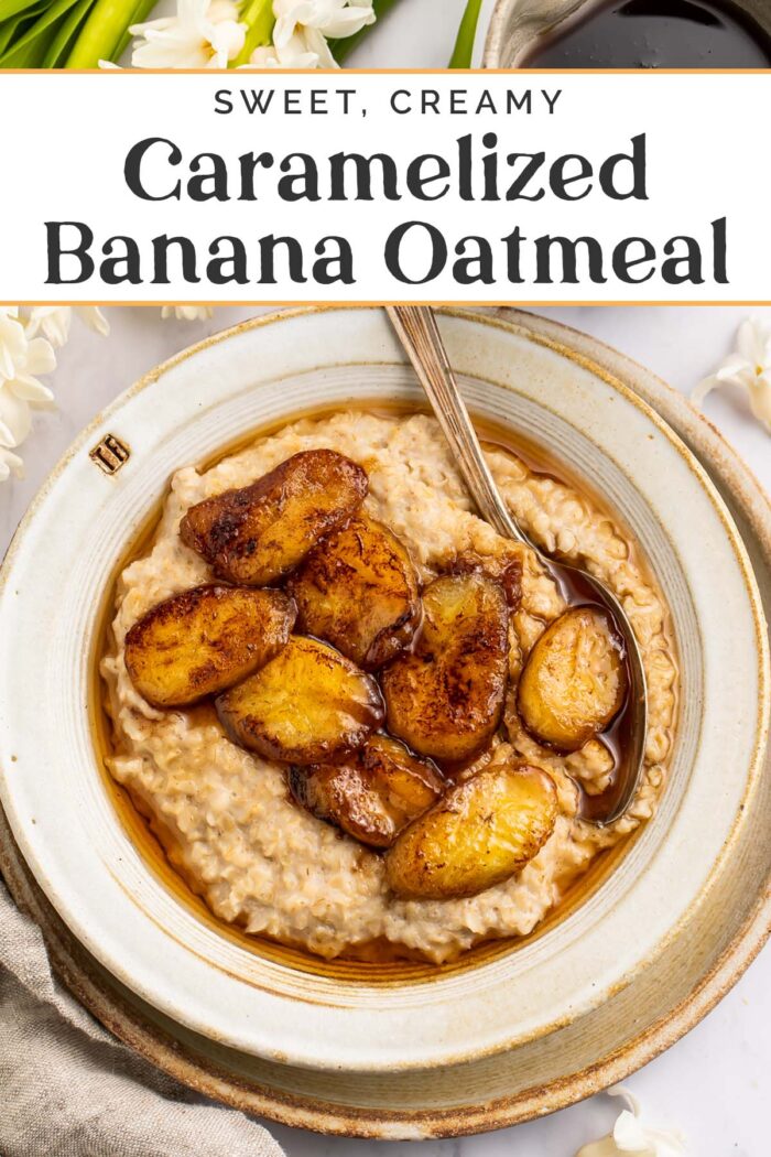 Pin graphic for caramelized banana oatmeal.