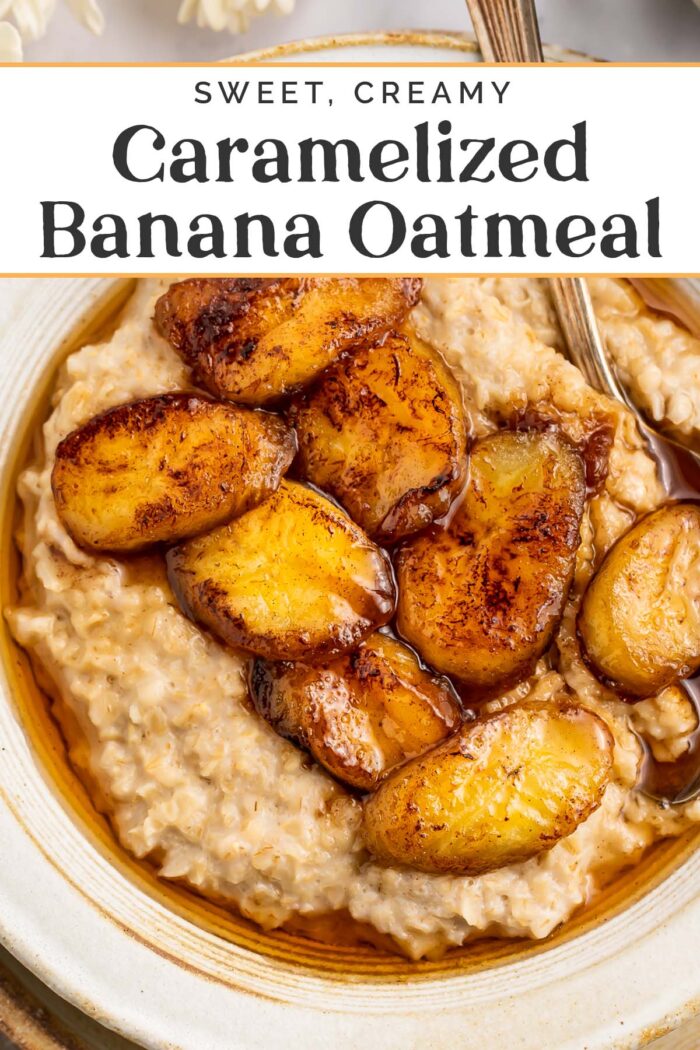 Pin graphic for caramelized banana oatmeal.