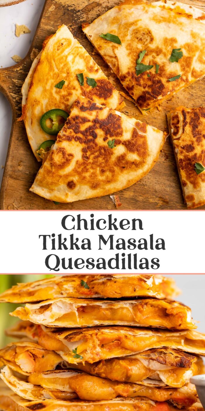 Pin graphic for chicken tikka masala quesadillas.